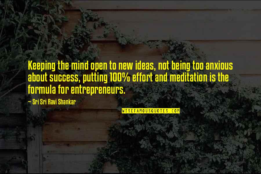 Jehovah Jireh Quotes By Sri Sri Ravi Shankar: Keeping the mind open to new ideas, not