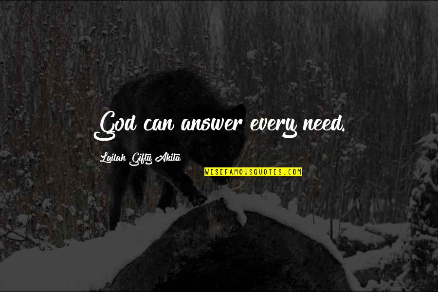 Jensik Custom Quotes By Lailah Gifty Akita: God can answer every need.