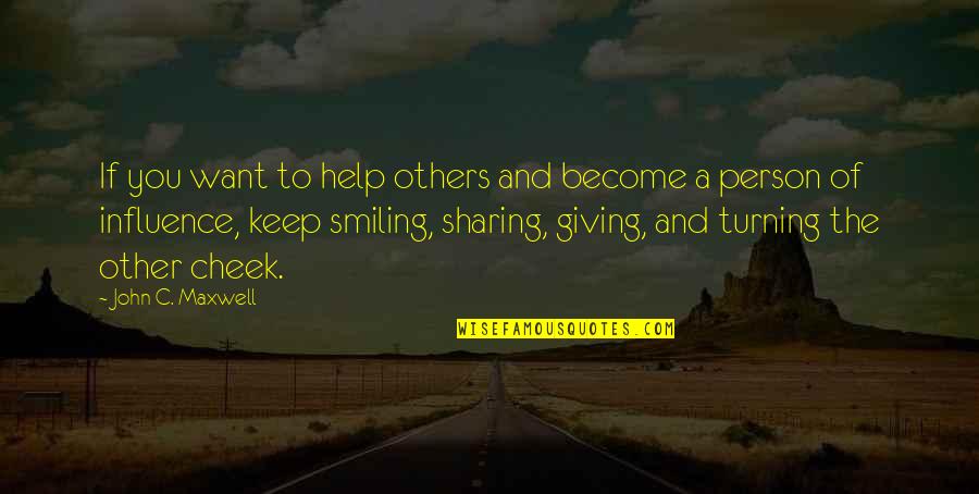 Jill Biden Quote Quotes By John C. Maxwell: If you want to help others and become