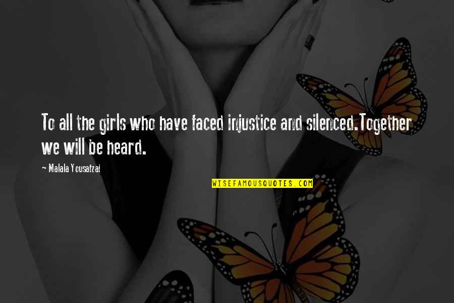 Jitterbugs Wizard Quotes By Malala Yousafzai: To all the girls who have faced injustice