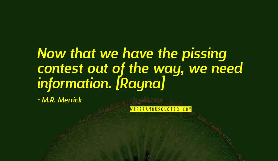 John Wick Quotes By M.R. Merrick: Now that we have the pissing contest out