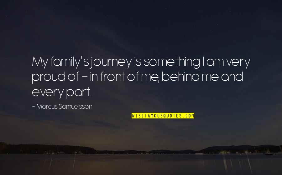 Journey And Quotes By Marcus Samuelsson: My family's journey is something I am very