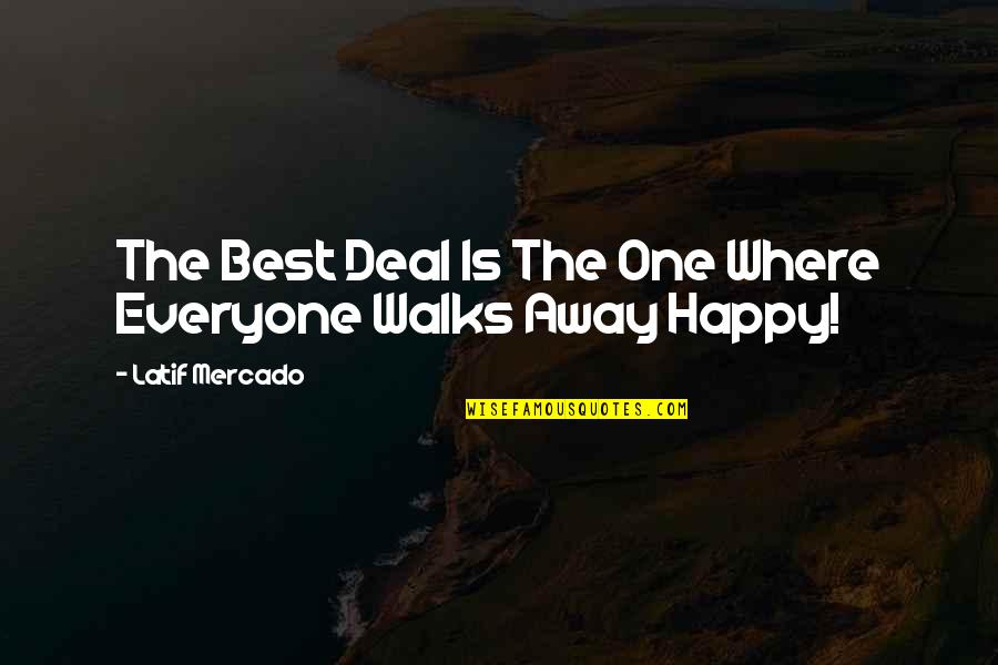 Joyrides Shoes Quotes By Latif Mercado: The Best Deal Is The One Where Everyone