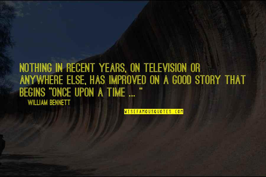 Juansher Jejelava Quotes By William Bennett: Nothing in recent years, on television or anywhere