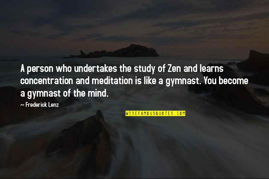 Kabelky Desigual Quotes By Frederick Lenz: A person who undertakes the study of Zen