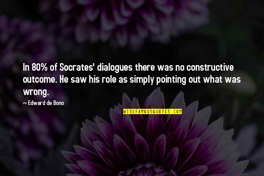 Kanapathipillai Quotes By Edward De Bono: In 80% of Socrates' dialogues there was no