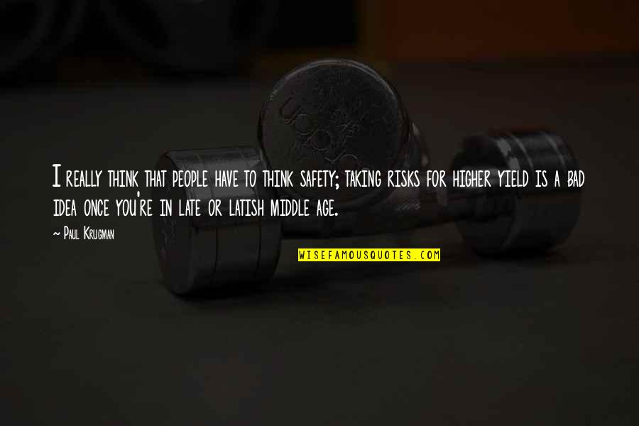 Karbit Adalah Quotes By Paul Krugman: I really think that people have to think