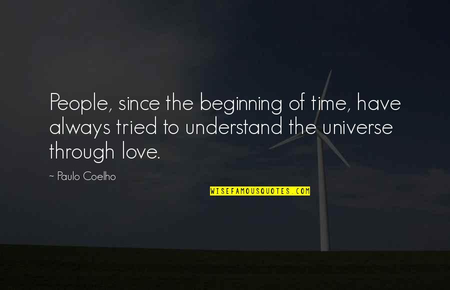 Karley Unger Quotes By Paulo Coelho: People, since the beginning of time, have always