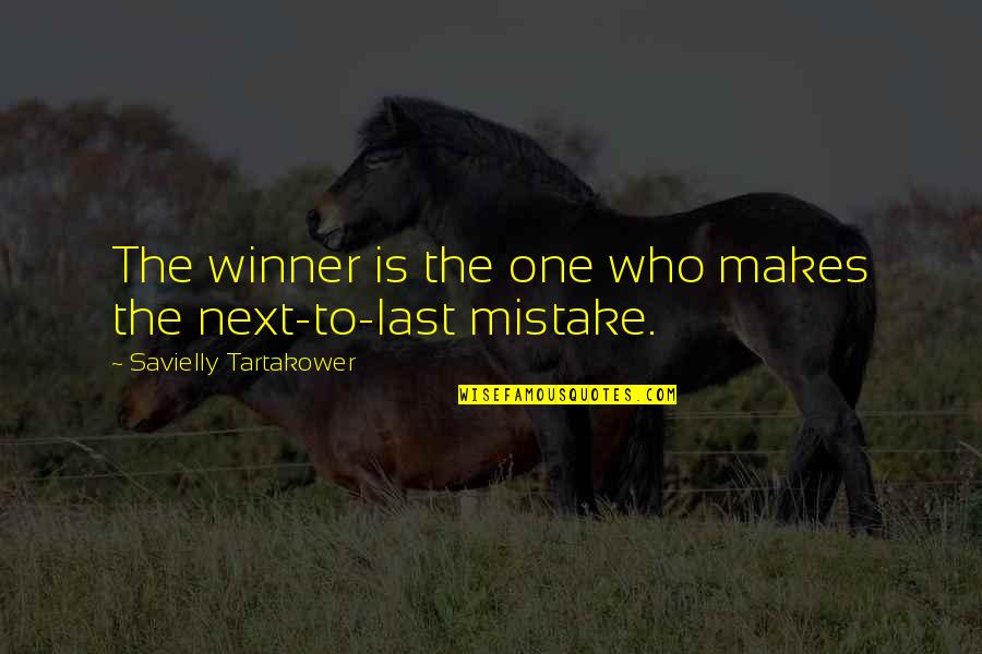 Karps East Quotes By Savielly Tartakower: The winner is the one who makes the