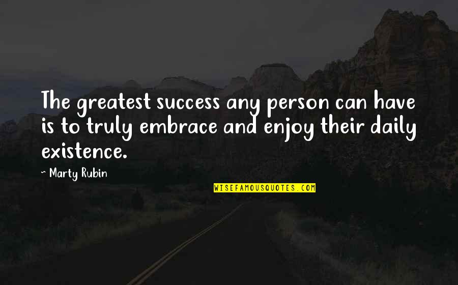 Kedaara Quotes By Marty Rubin: The greatest success any person can have is