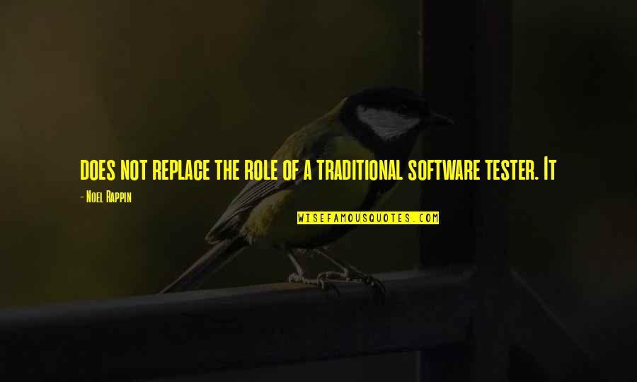 Kelihatan Cdnya Quotes By Noel Rappin: does not replace the role of a traditional