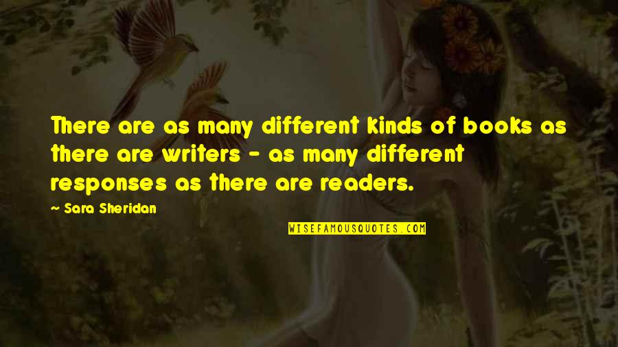 Kinds Quotes By Sara Sheridan: There are as many different kinds of books