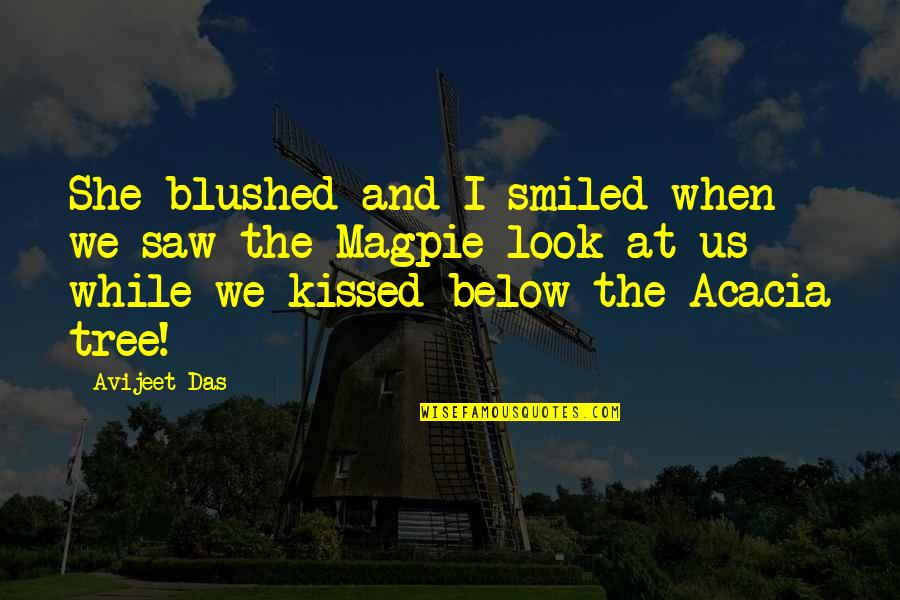 Kissing Quotes And Quotes By Avijeet Das: She blushed and I smiled when we saw