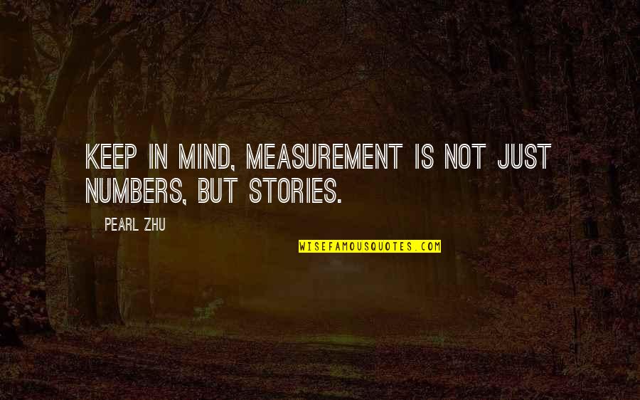 Kolonisten Quotes By Pearl Zhu: Keep in mind, measurement is not just numbers,