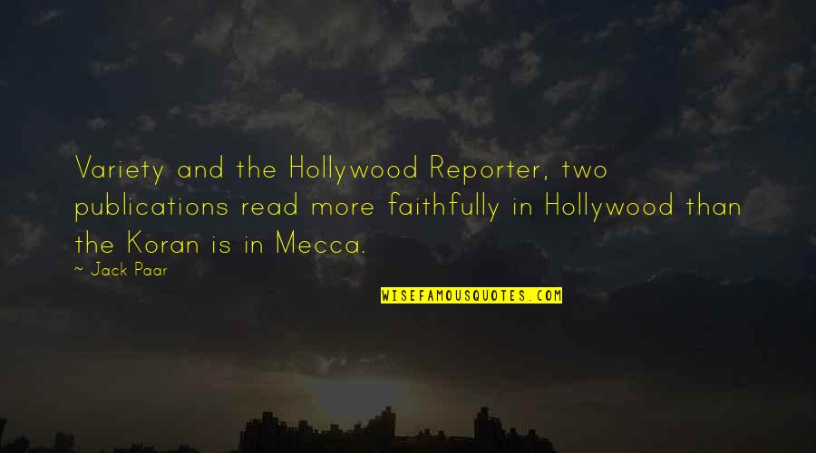 Koran's Quotes By Jack Paar: Variety and the Hollywood Reporter, two publications read