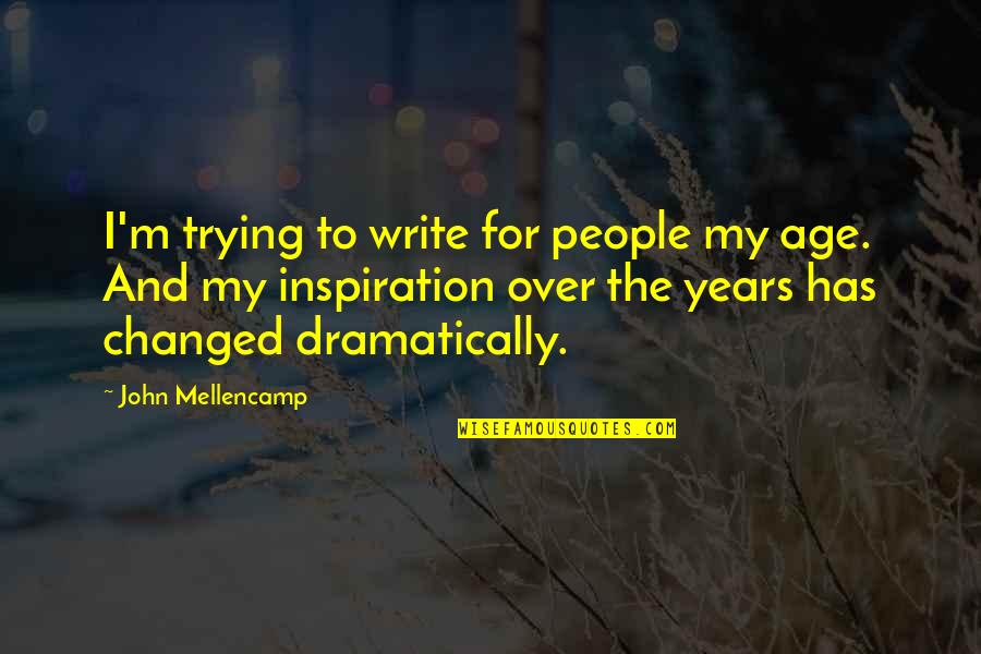 Korley Klottey Quotes By John Mellencamp: I'm trying to write for people my age.