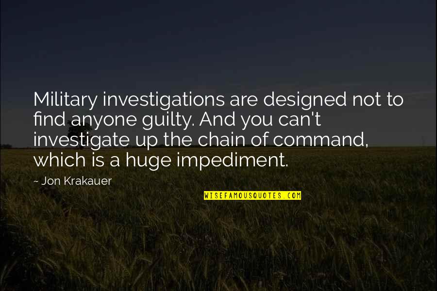 Krakauer's Quotes By Jon Krakauer: Military investigations are designed not to find anyone