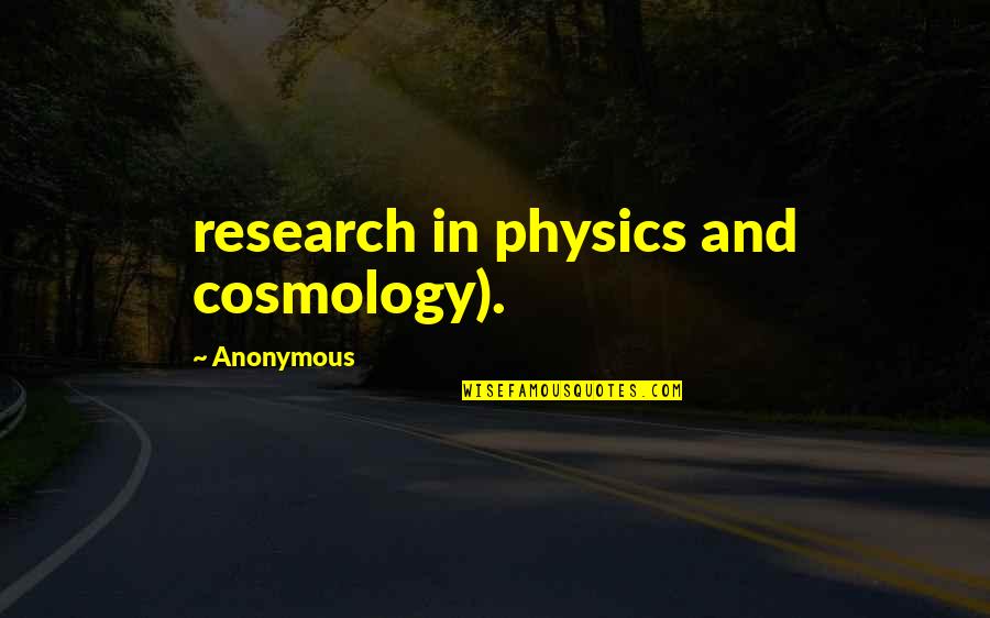 Kuntner San Francisco Quotes By Anonymous: research in physics and cosmology).