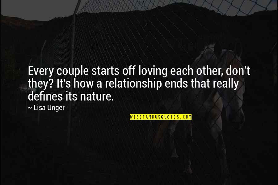 Ladonne Lippert Quotes By Lisa Unger: Every couple starts off loving each other, don't