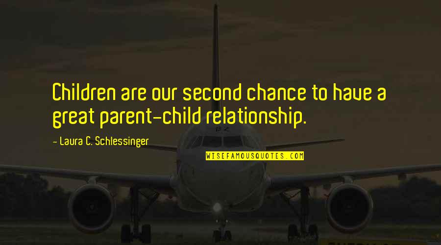 Lagerblade Quotes By Laura C. Schlessinger: Children are our second chance to have a