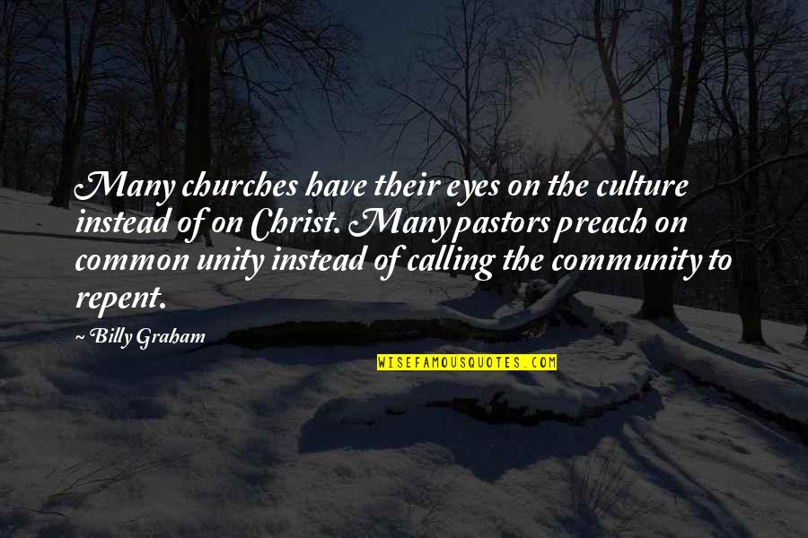 Laugh Jokes Hilarious Funny Quotes By Billy Graham: Many churches have their eyes on the culture