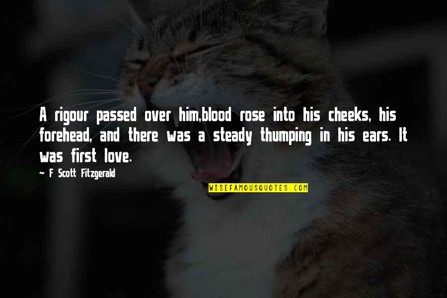 Lawyer Ll Quotes By F Scott Fitzgerald: A rigour passed over him,blood rose into his