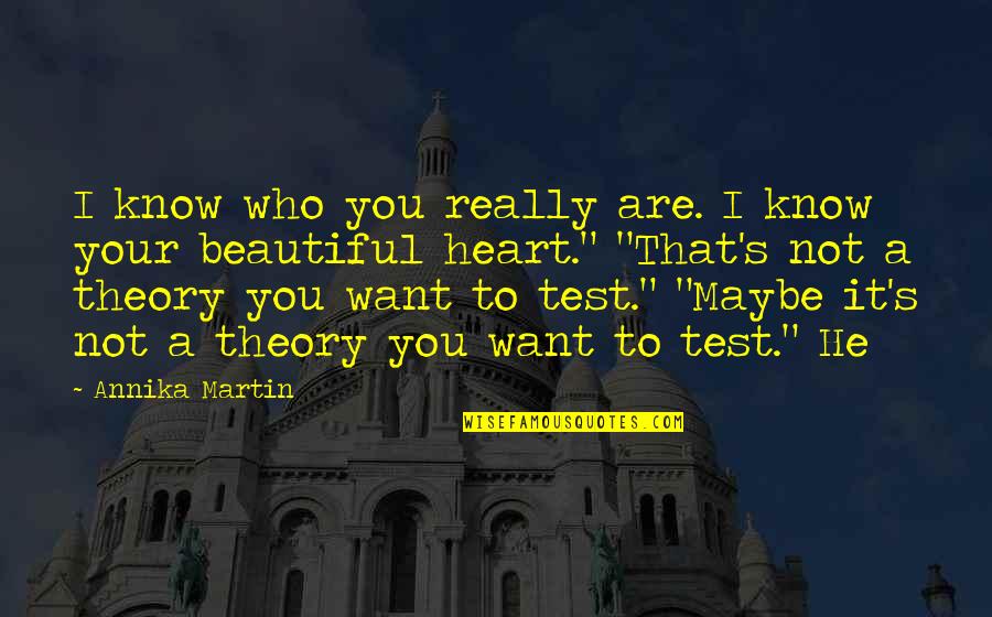 Laylatul Baraat Quotes By Annika Martin: I know who you really are. I know