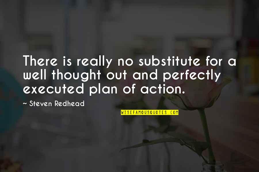 Lds Tile Quotes By Steven Redhead: There is really no substitute for a well