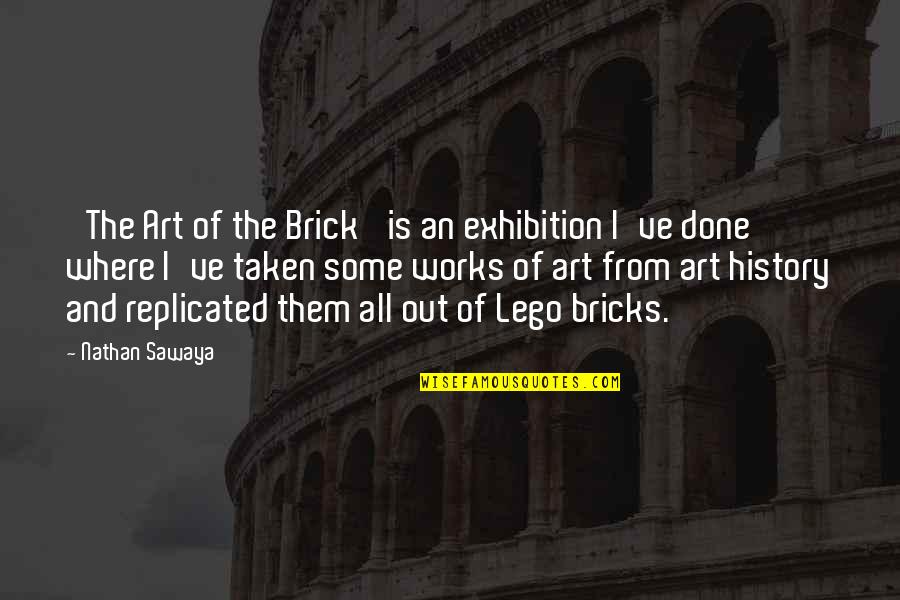 Lego Quotes By Nathan Sawaya: 'The Art of the Brick' is an exhibition