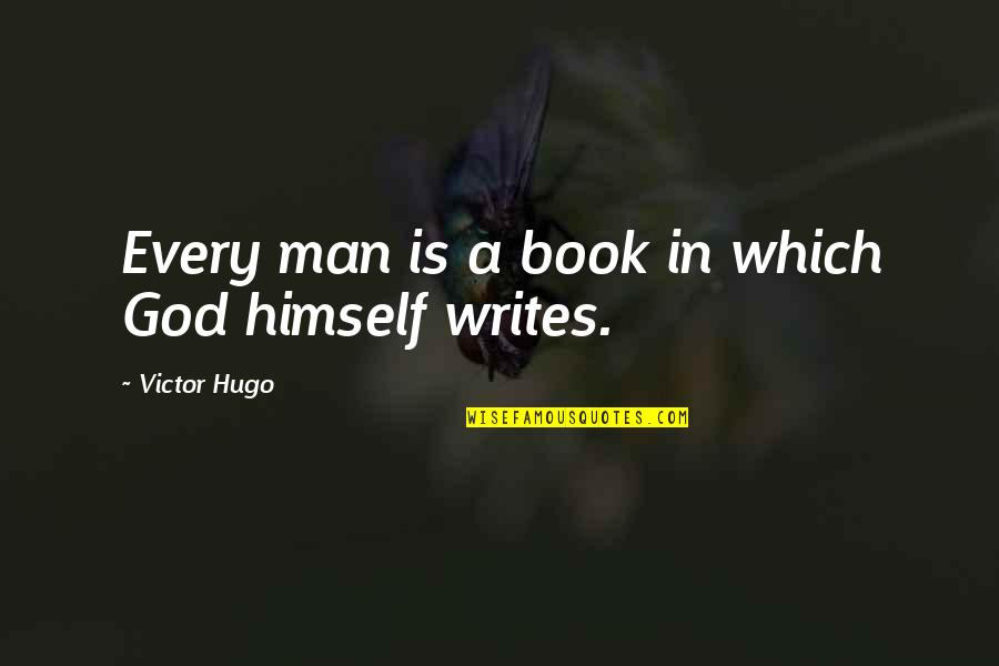 Leningrad's Quotes By Victor Hugo: Every man is a book in which God