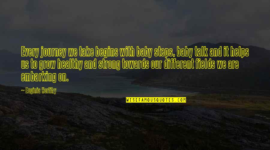 Leslie Knope Positive Quotes By Euginia Herlihy: Every journey we take begins with baby steps,