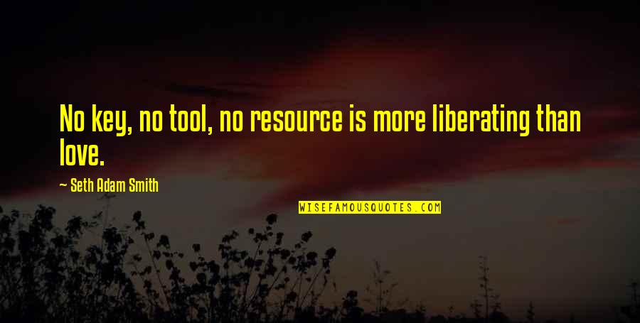 Lesser Known Harry Potter Quotes By Seth Adam Smith: No key, no tool, no resource is more