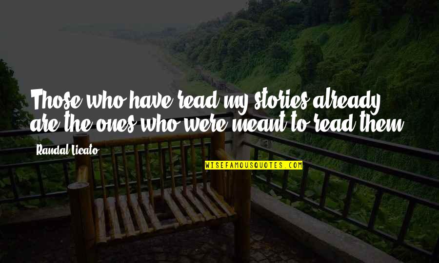 Lethal Weapon 2 Best Quotes By Randal Licato: Those who have read my stories already, are