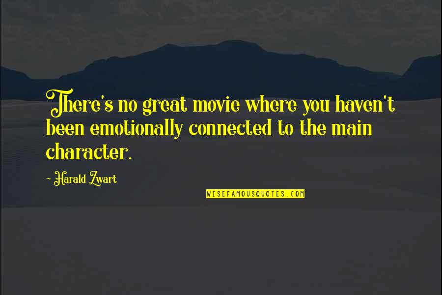 Lethbridge Canada Quotes By Harald Zwart: There's no great movie where you haven't been