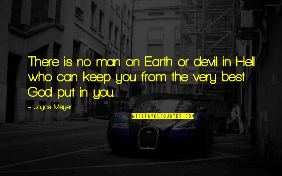 Leuken Lighting Quotes By Joyce Meyer: There is no man on Earth or devil