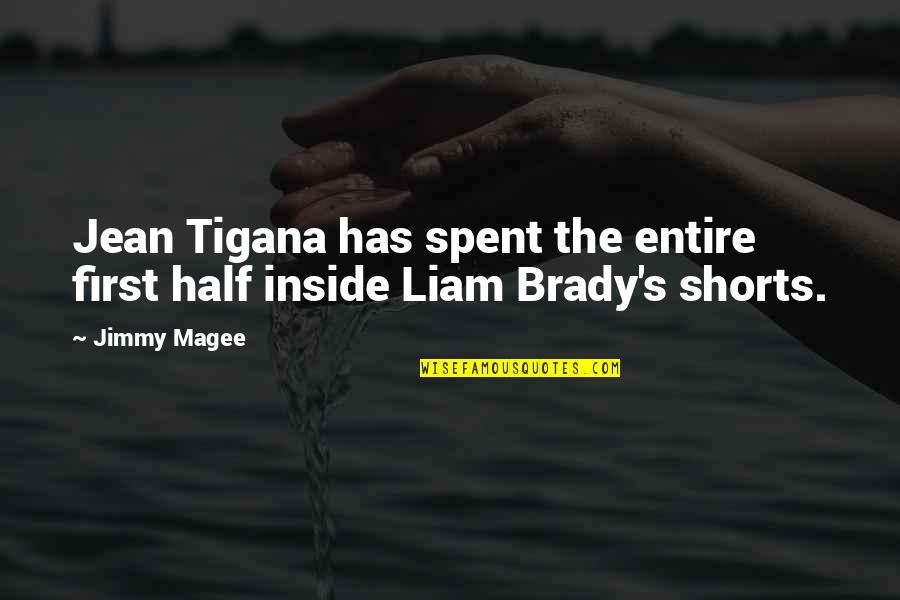 Liam's Quotes By Jimmy Magee: Jean Tigana has spent the entire first half