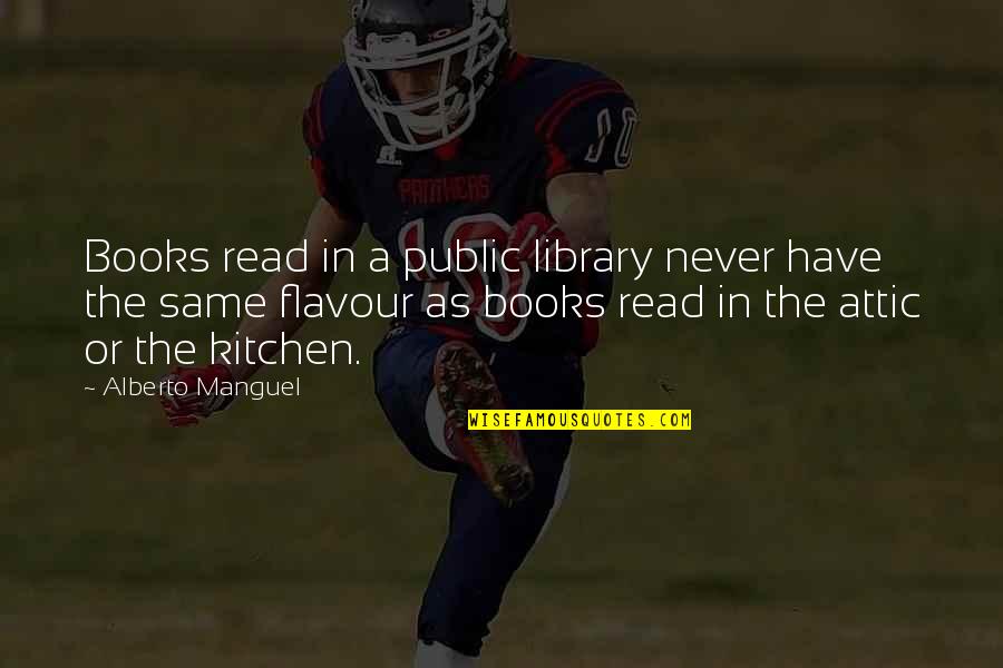 Library The Quotes By Alberto Manguel: Books read in a public library never have