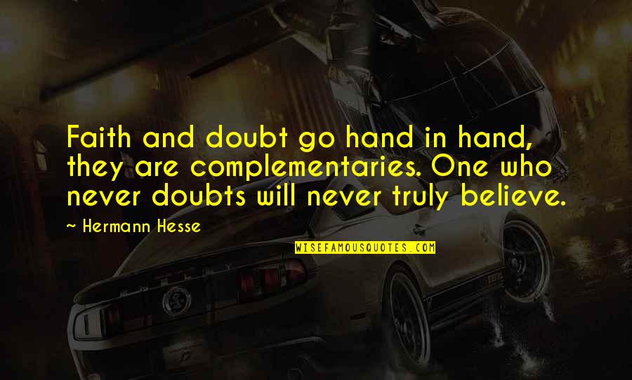 Liebig Cards Quotes By Hermann Hesse: Faith and doubt go hand in hand, they