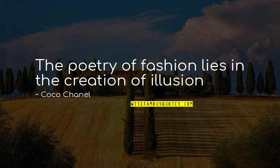Limpkin Quotes By Coco Chanel: The poetry of fashion lies in the creation