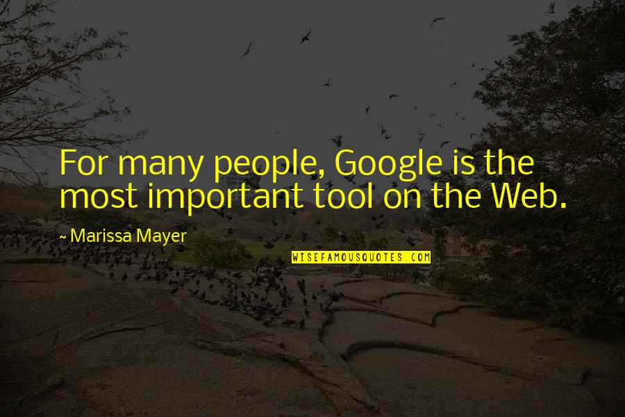 Lindsays Links Quotes By Marissa Mayer: For many people, Google is the most important