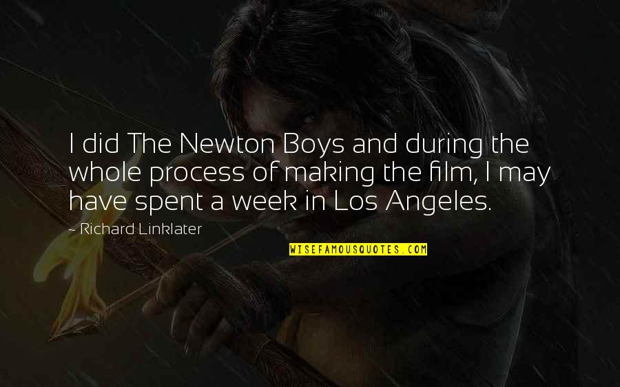 Linklater Quotes By Richard Linklater: I did The Newton Boys and during the