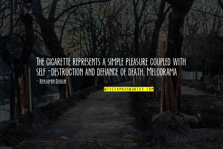 Lipschutz Salomon Quotes By Benjamin Doolin: The cigarette represents a simple pleasure coupled with