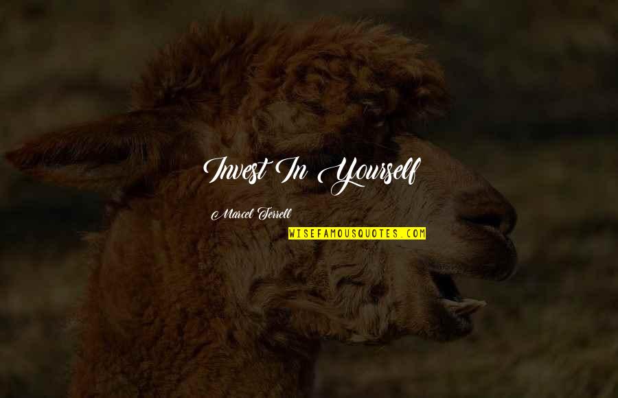 Logrando Lo Quotes By Marcel Terrell: Invest In Yourself