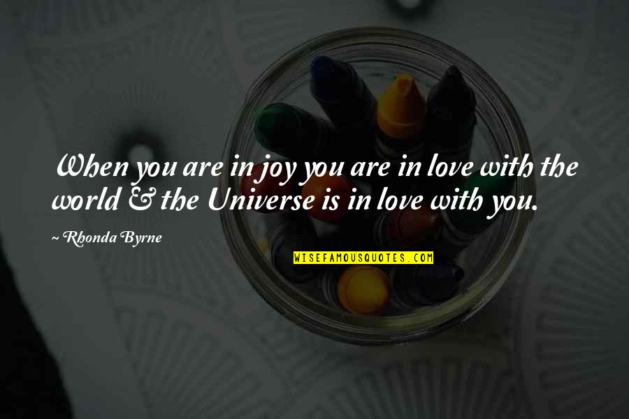 Long Distance Love Tagalog Quotes By Rhonda Byrne: When you are in joy you are in