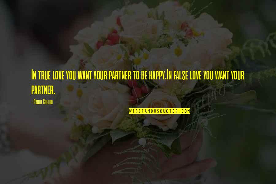 Looper Rainmaker Quotes By Paulo Coelho: In true love you want your partner to