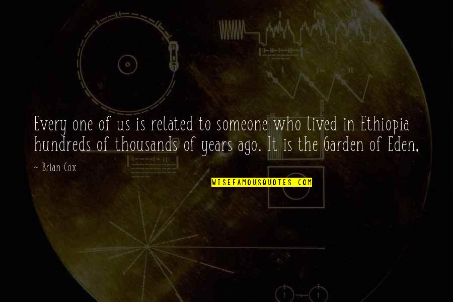 Love And Care In Urdu Quotes By Brian Cox: Every one of us is related to someone