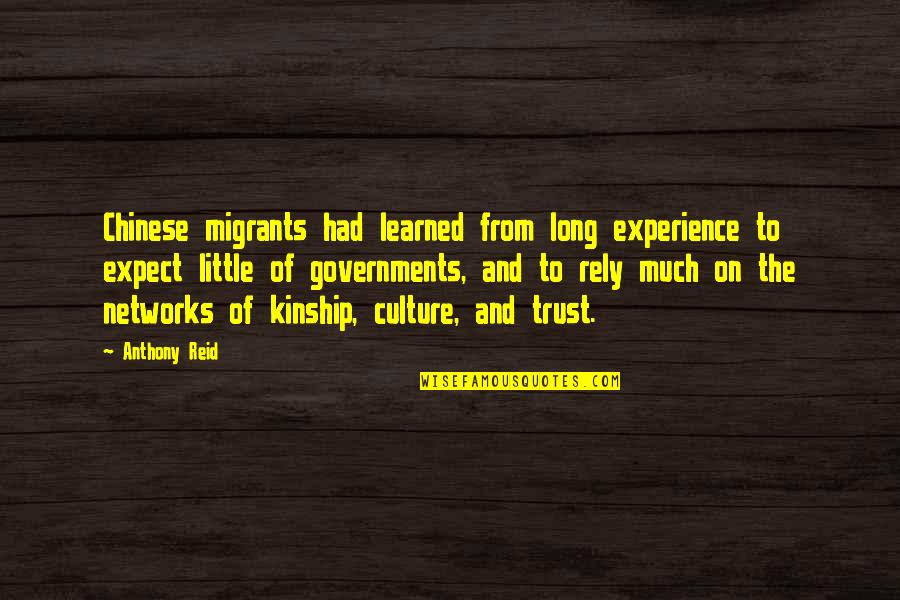 Love Anxious Quotes By Anthony Reid: Chinese migrants had learned from long experience to