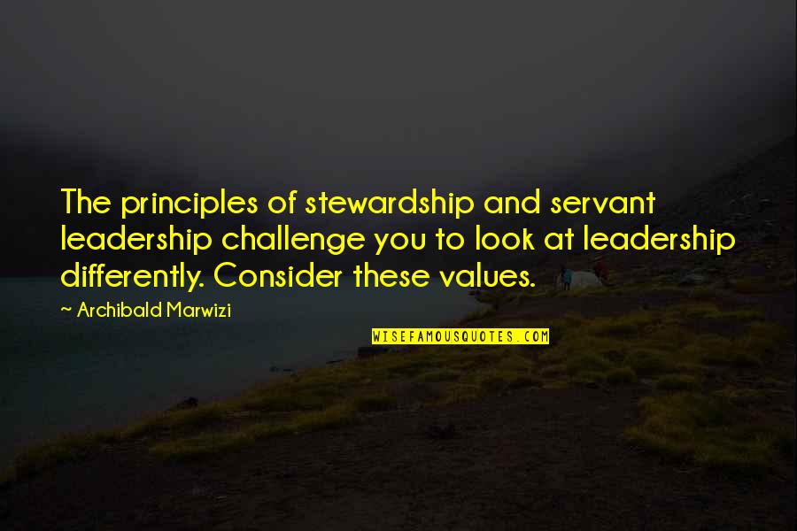 Love Tagalog 2014 Tumblr Quotes By Archibald Marwizi: The principles of stewardship and servant leadership challenge