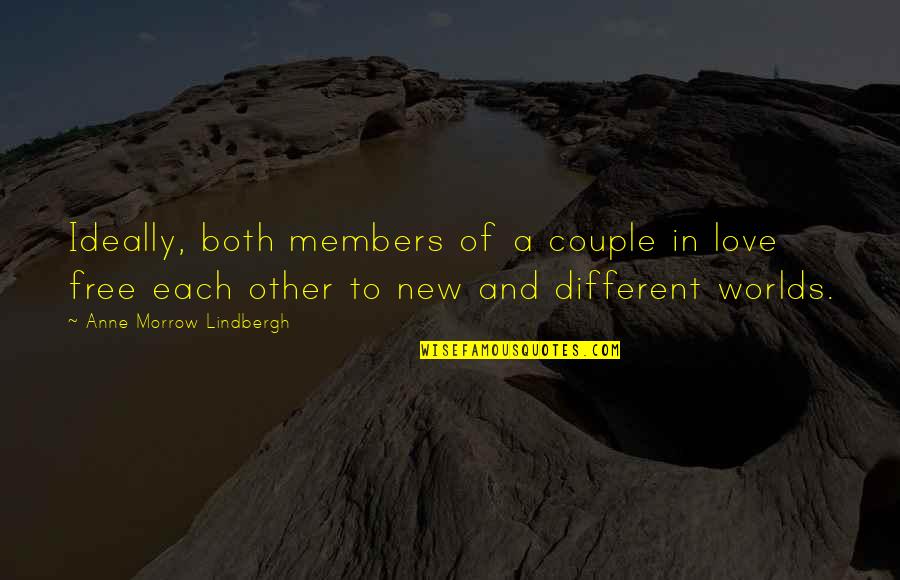 Love To Each Other Quotes By Anne Morrow Lindbergh: Ideally, both members of a couple in love