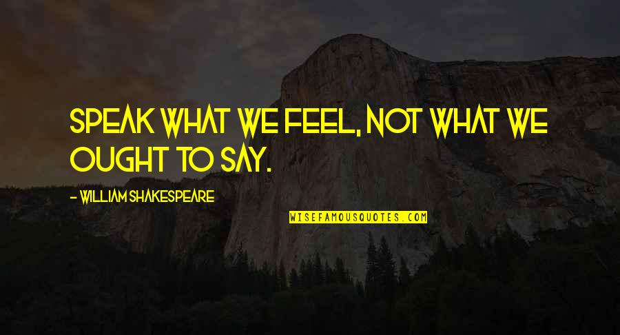 Macbeth Act 1 Scene 7 Key Quotes By William Shakespeare: Speak what we feel, not what we ought